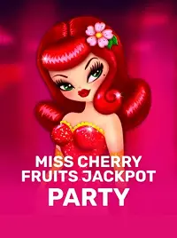Miss Cherry Fruits Jackpot Party Miss Cherry Fruits Jackpot Party